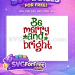Free Be Merry Red Green Free Stars Christmas Free SVG - Instant Download