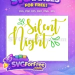 Free Golden Script Free Green Flourishes Silent Night Christmas Quote Free SVG - Instant Download
