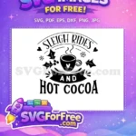 Free Cozy Sleigh Rides Free Steaming Hot Cocoa Christmas Quote Free SVG - Instant Download