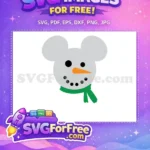 Free Smiling Mickey Snowman Free Carrot Nose Green Scarf Christmas Free SVG - Instant Download