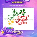 Free Green Be Script Free Red Joyful Holly Stars Christmas Free SVG - Instant Download