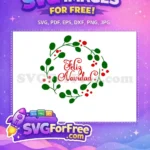 Free Green Leaves Free Red Berries Feliz Navidad Christmas Free SVG - Instant Download