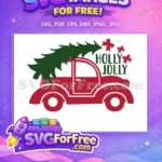 Free Red Truck Free Green Tree Holly Jolly Free SVG - Instant Download