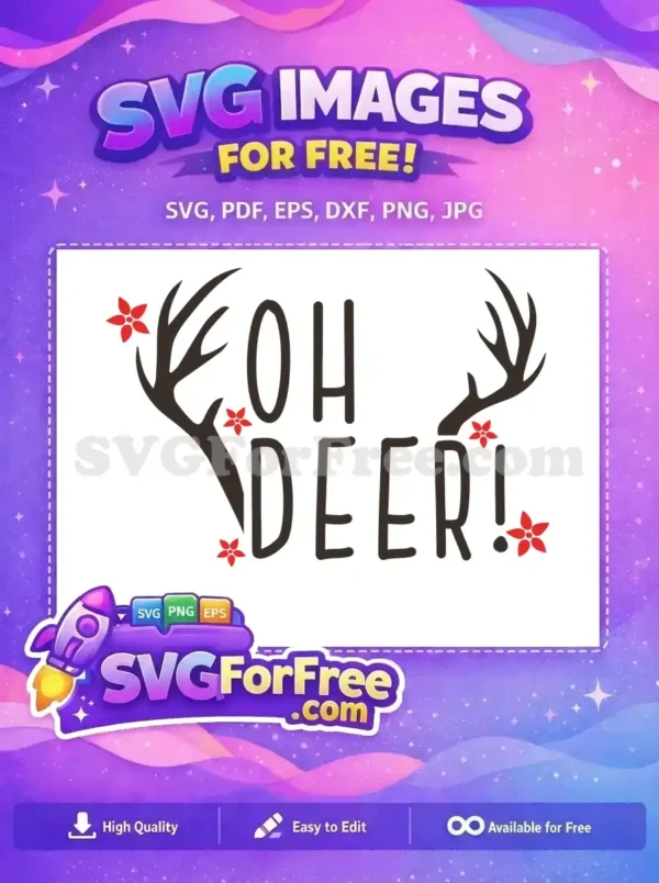 A festive 'Oh Deer!' design with antlers and red flowers, perfect for Christmas, available as a free SVG.
