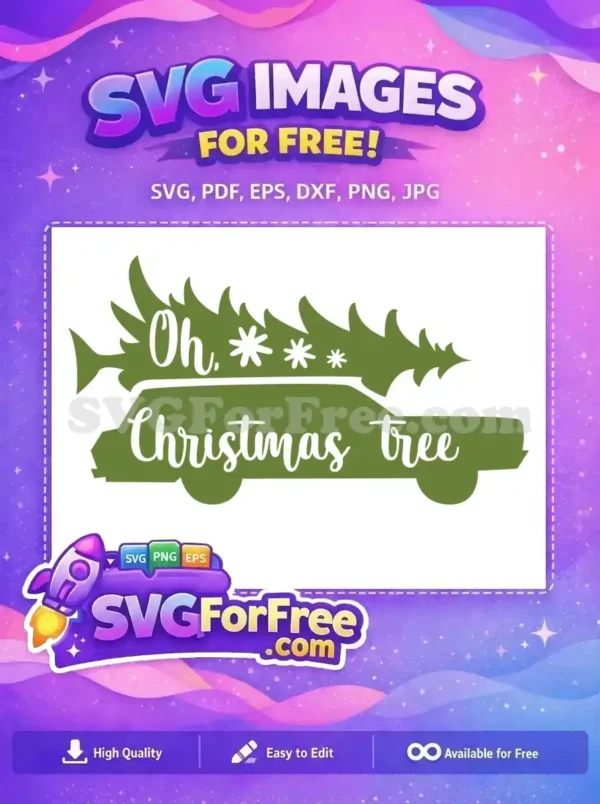 A fun, free SVG design of a car with a Christmas tree, snowflakes, and festive lettering 'Oh, Christmas tree'.