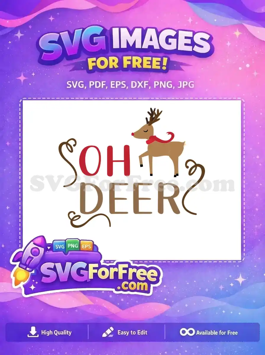 A cute reindeer with a red scarf and 'Oh Deer' quote, perfect for Christmas crafts, available as free SVG.