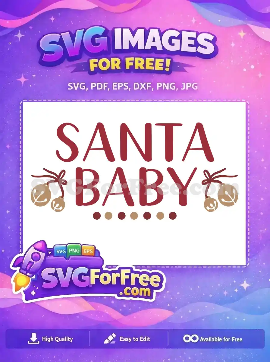 A free design featuring red 'Santa Baby' lettering with brown jingle bells, perfect for Christmas projects.