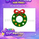 Free Green Wreath Red Bow Free Colorful Ornaments Christmas Free SVG - Instant Download
