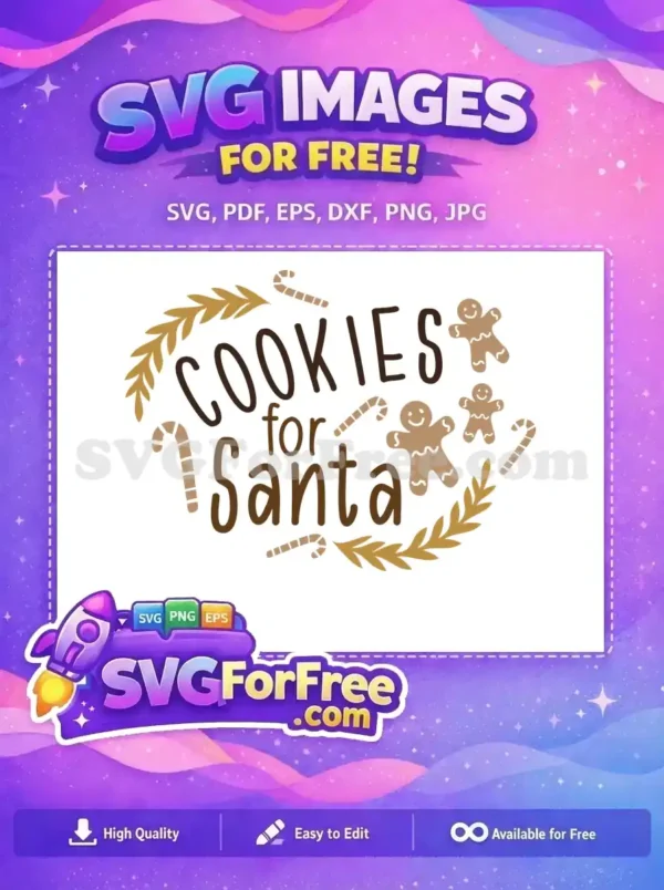 Free 'Cookies for Santa' design featuring gingerbread figures, candy canes, and festive text.