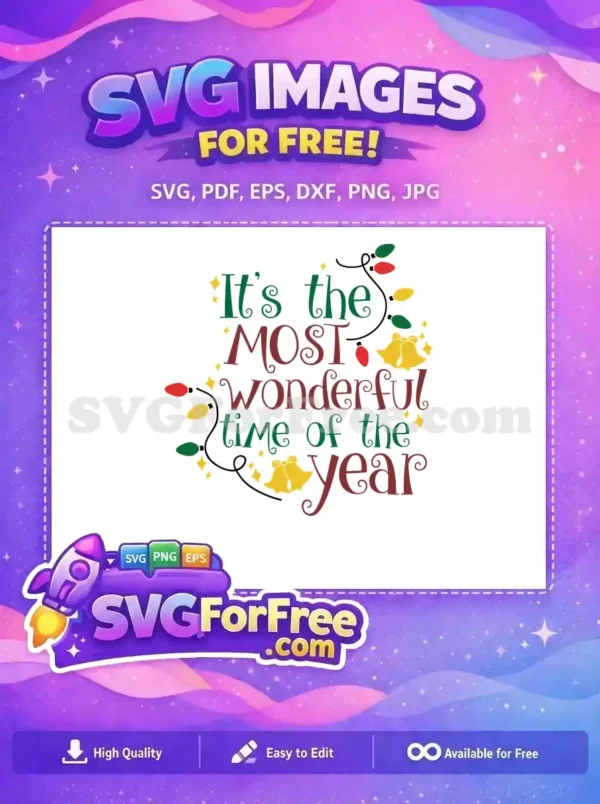A joyful, festive Christmas SVG with lights, bells, and the quote 'It’s the most wonderful time of the year.'