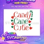 Free Candy Cane Cutie Free Hearts Christmas Quotes Free SVG - Instant Download