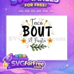 Free Vibrant Maracas Free Taco Fiesta Cinco de Mayo Quotes Free SVG - Instant Download