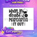 Free Margarita Quote Free Glass Lime Cinco de Mayo Quotes Free SVG - Instant Download