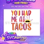 Free Colorful Tacos Free Mustache Cinco de Mayo Quotes Free SVG - Instant Download