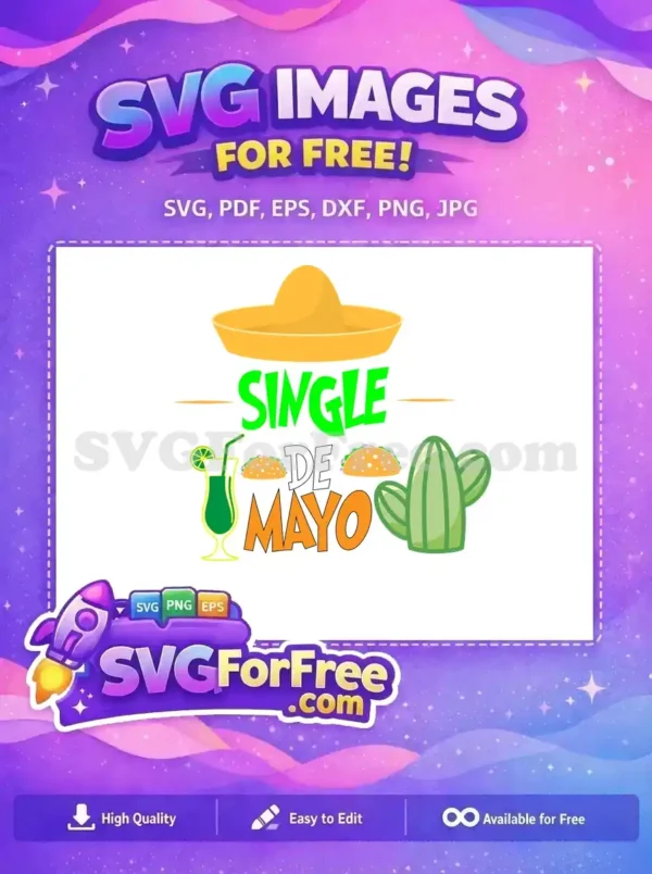 A colorful 'Single de Mayo' design with a sombrero, tacos, cactus, and a margarita glass in vibrant colors.