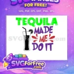 Free Green Tequila Free Cocktail Glass Cinco de Mayo Quotes Free SVG - Instant Download