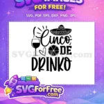 Free Sombrero Wine Glass Free Lime Heart Cinco de Drinko Quotes Free SVG - Instant Download