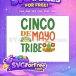 Free Festive Sombrero Free Taco Tribe Cinco de Mayo Quotes Free SVG - Instant Download