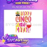 Free Sombrero Free Wine Cinco de Mayo Quotes Free SVG - Instant Download
