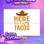 Free Vibrant Sombrero Free Tacos Cinco de Mayo Quotes Free SVG - Instant Download