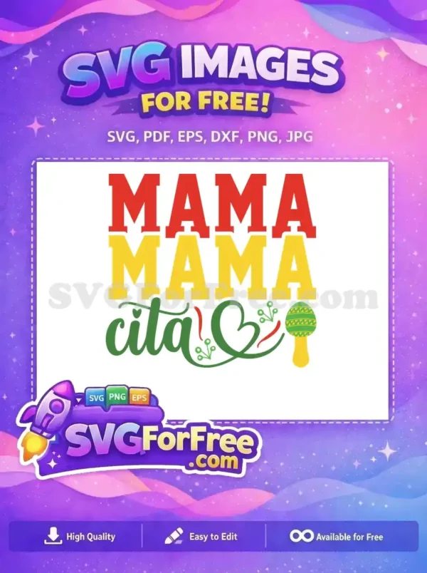 Free Mama Cita Free Maraca Cinco de Mayo Free SVG