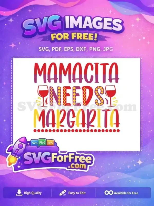 Free Mamacita Margarita Free Vibrant Wine Glass Cinco de Mayo Free SVG