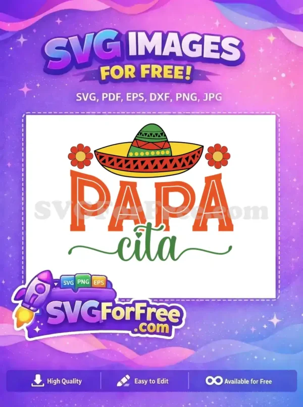 Free Sombrero Free Papacita Cinco de Mayo Quotes Free SVG