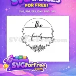 Free Elegant Script Free Leafy Circle Family Sign Free SVG - Instant Download