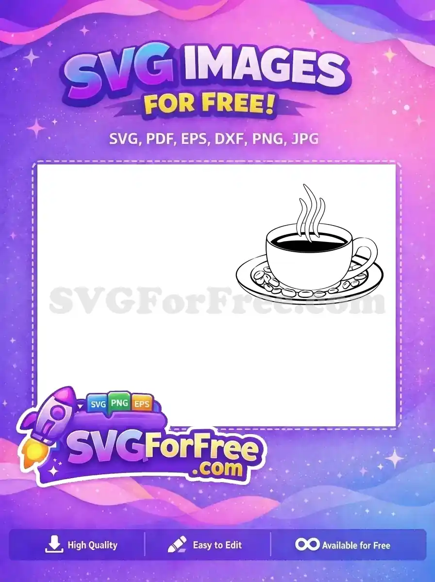 Free Steaming Hot Coffee Free Coffee Beans On Saucer Coffee Time Free SVG