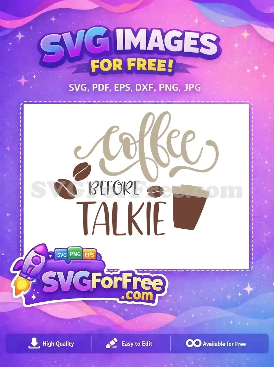 Free Brown Coffee Free Before Talkie Coffee SVG Free SVG