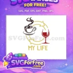 Free Steaming Coffee Free Red Wine Glass My Life Cycle Free SVG - Instant Download