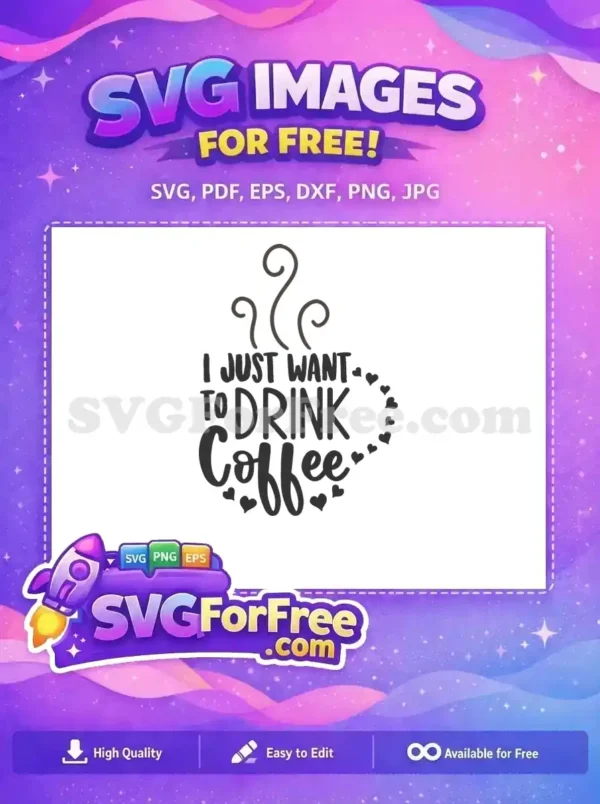 Free Steaming Brown Coffee Free Black Hearts Quote Coffee Lover Saying Free SVG