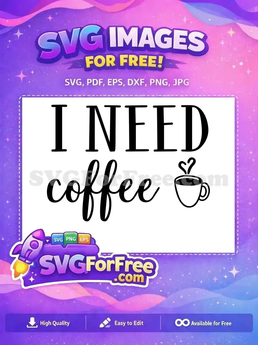 Free Black I Need Coffee Free Script Heart Cup Coffee Free SVG