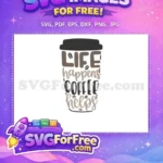 Free Motivational Quote Free Brown Accents Coffee Lover Free SVG - Instant Download