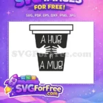 Free hugging hands Free mug quote Coffee Free SVG - Instant Download