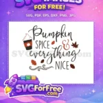 Free Pumpkin Spice Latte Free Autumn Leaves Decoration Everything Nice Coffee Free SVG - Instant Download