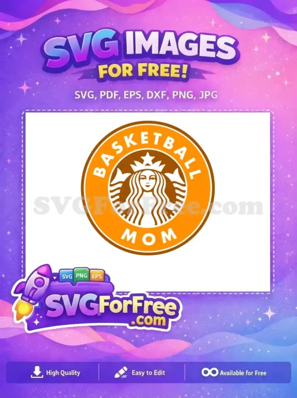 Free Coffee Siren Free Orange Brown Crown Basketball Mom Free SVG