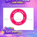 Free Pink Circle Free White Stars Best Aunt Ever Coffee Free SVG - Instant Download