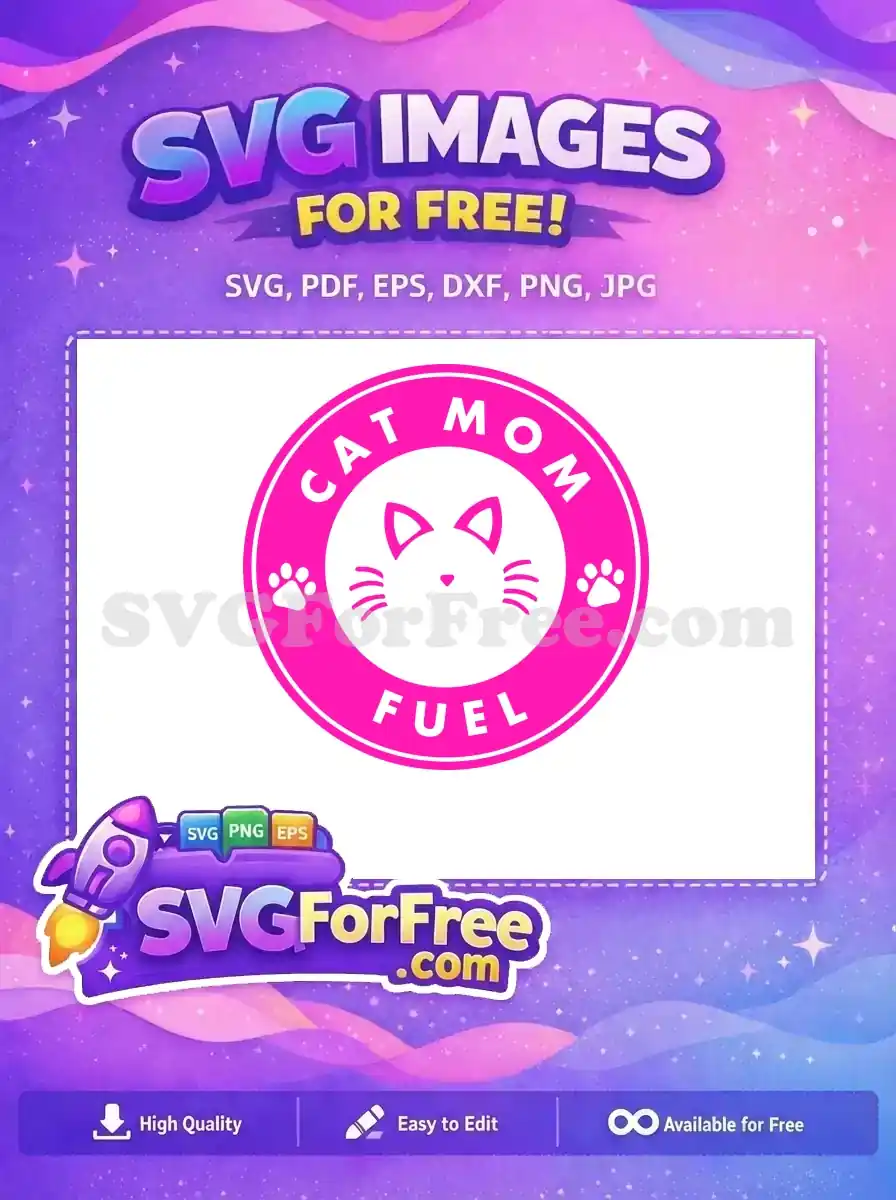 Free Pink Badge Free Cat Paws Mom Fuel Coffee Free SVG