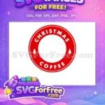 Free Red Circle Trees Free Arched Text Christmas Coffee Free SVG - Instant Download
