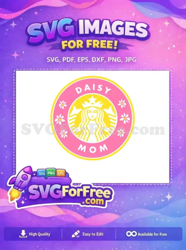 Free Pink Daisy Mom Free Starbucks Siren Coffee Free SVG