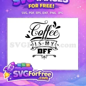 Free BFF Free Script Hearts Coffee Quotes Silhouette Free SVG
