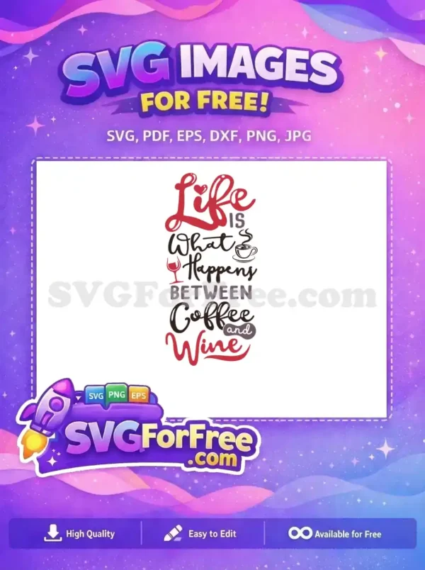 Free Red Heart Free Coffee Wine Glass Life Quote Free SVG