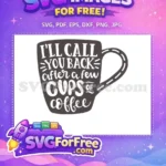 Free Dark Grey Coffee Mug Free White Quote Humorous Coffee Lover Free SVG - Instant Download