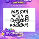 Free Coffee Cup Free Addiction Quote Silhouette Free SVG - Instant Download