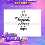 Free black text Free mug arrow Coffee Quotes Free SVG - Instant Download