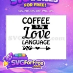 Free Language Free Arrow Coffee Quotes Silhouette Free SVG - Instant Download