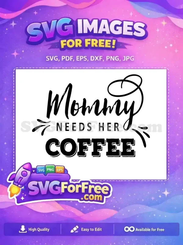 Free Mommy Coffee Free Funny Quote Coffee Silhouette Free SVG Free Mommy Coffee Free Funny Quote Coffee Silhouette Free SVG