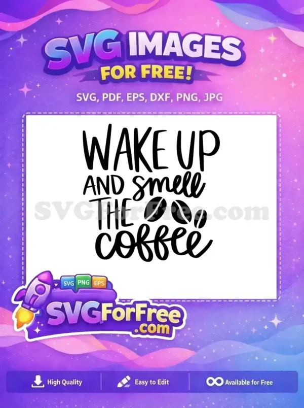 Free Wake Up Message Free Coffee Bean Art Coffee Quotes Silhouette Free SVG Free Wake Up Message Free Coffee Bean Art Coffee Quotes Silhouette Free SVG