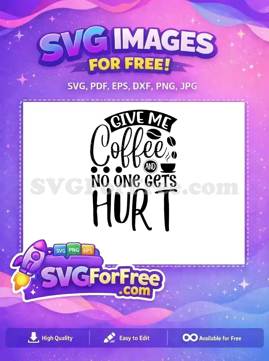 Free Funny Free Mug Design Coffee Quotes Silhouette Free SVG